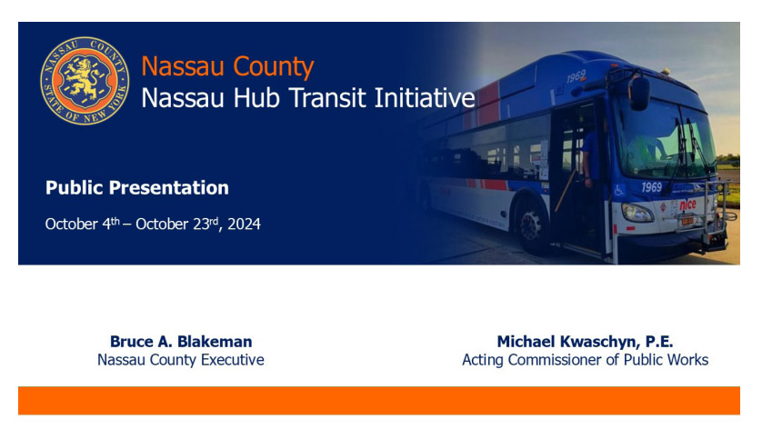 Click here to view the Nassau Hub Transit Initiative Alternatives Analysis Report Presentation 10/4/2024