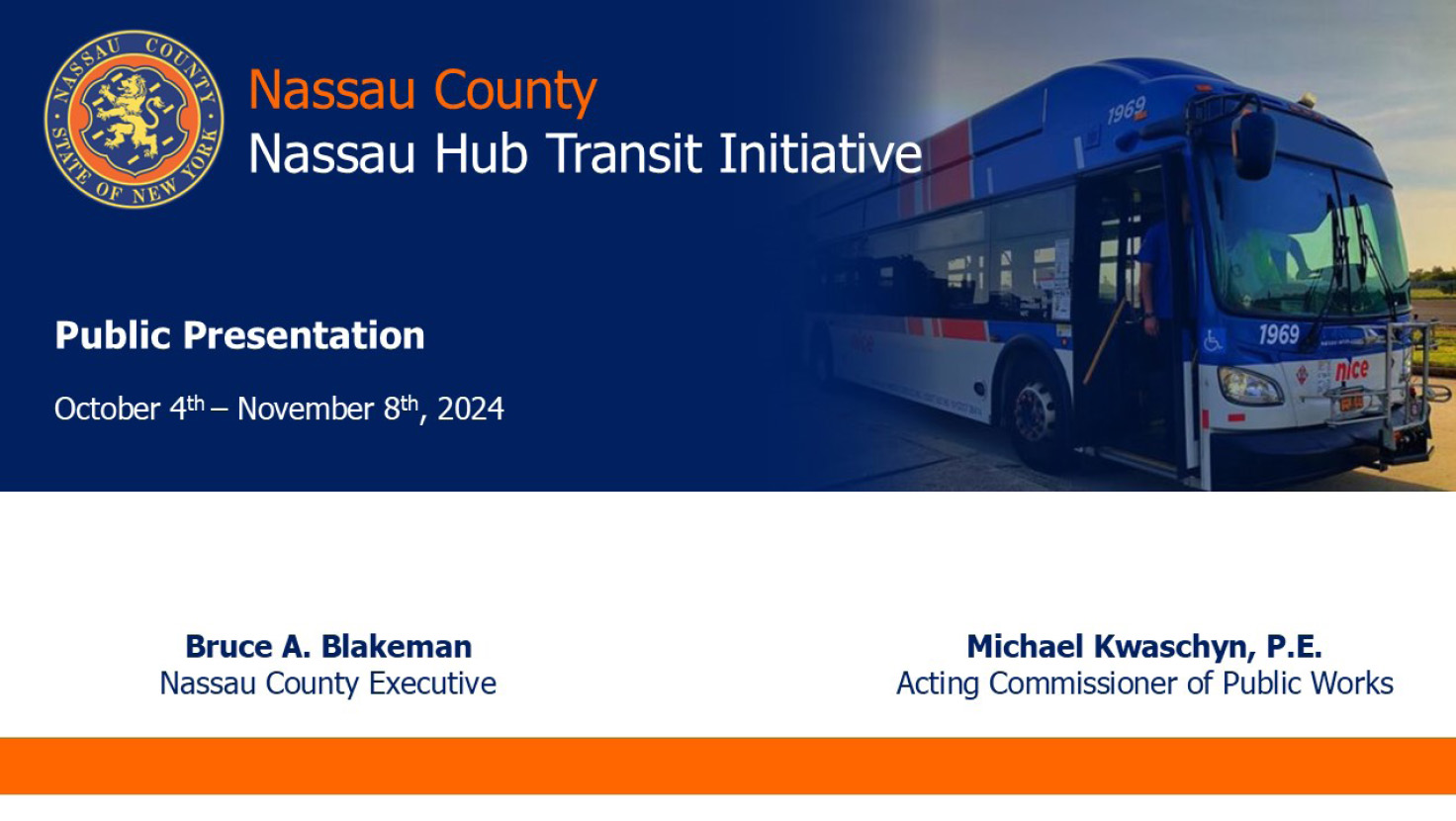 Click here to view the Nassau Hub Transit Initiative Alternatives Analysis Report Presentation 10/4/2024